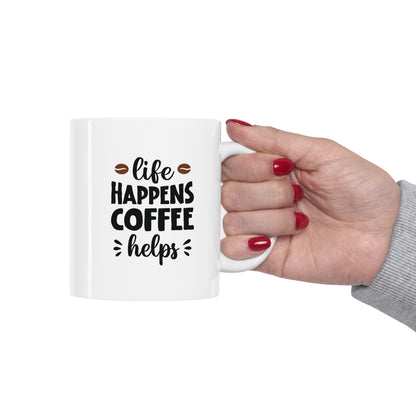 Life Happens, Coffee Helps mug