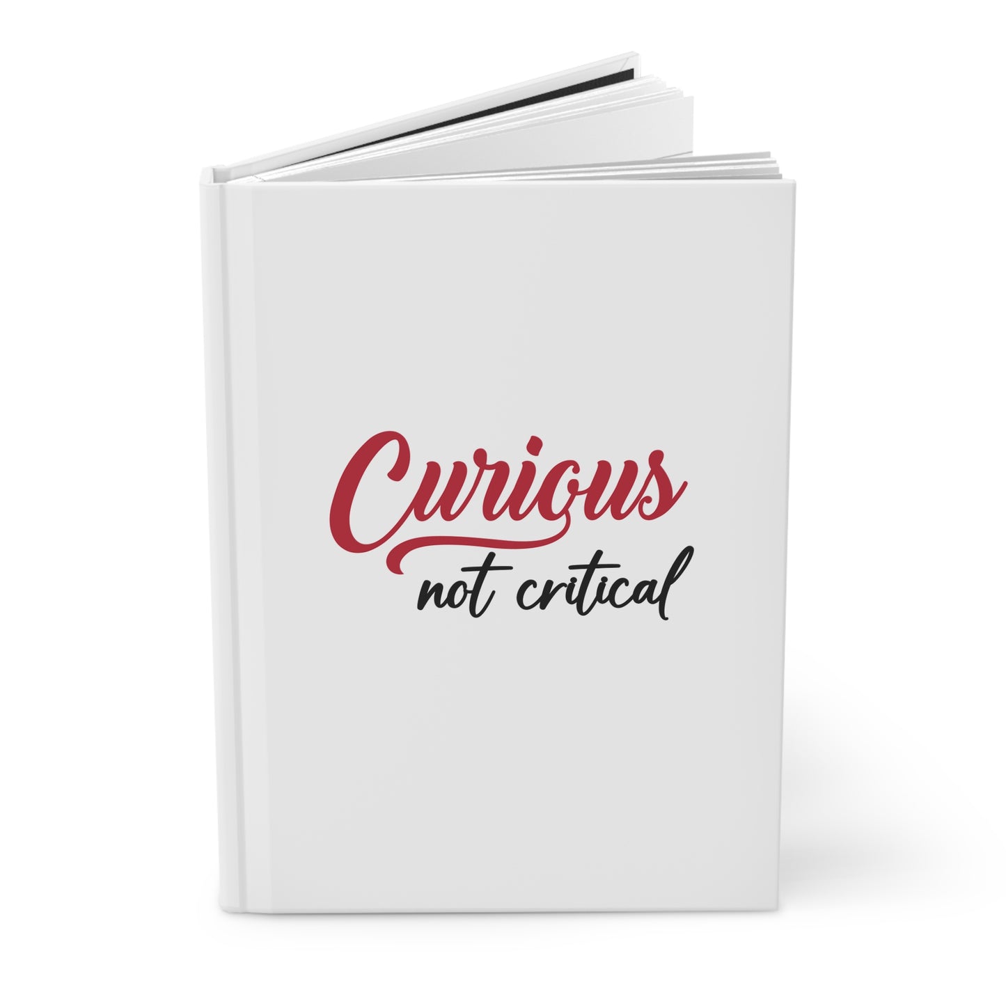 Curious Not Critical Journal